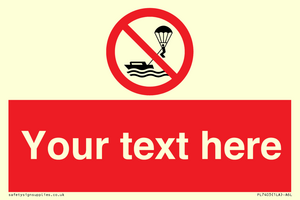 Custom No parasailing